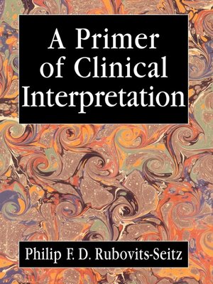 cover image of A Primer of Clinical Interpretation